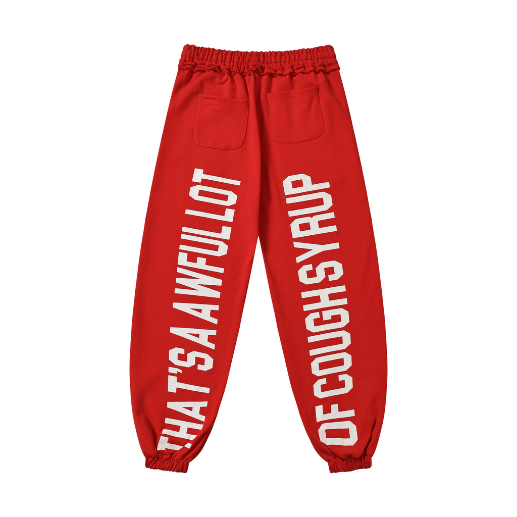 Awf*l Lot Of Cough Syrup Sweats