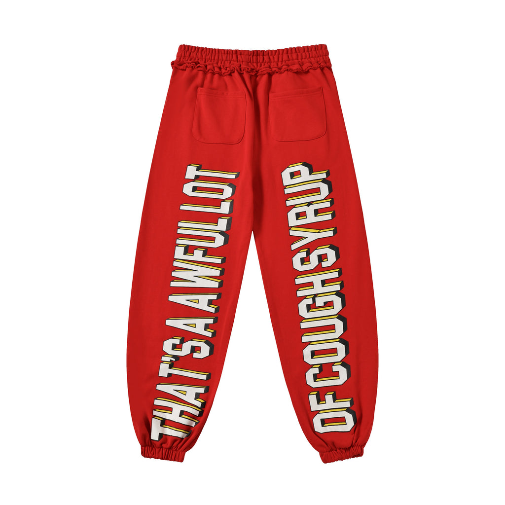 Awf*l Lot Of Cough Syrup Sweats