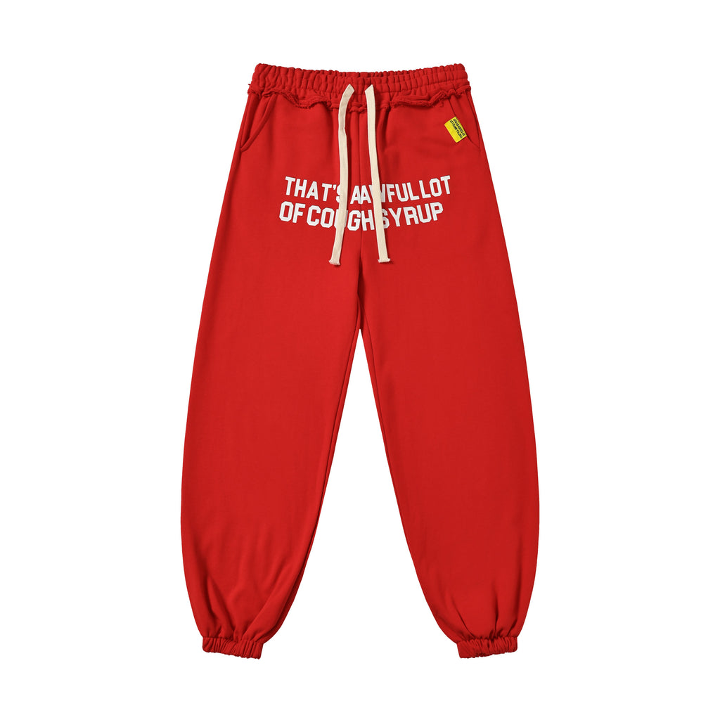 Awf*l Lot Of Cough Syrup Sweats