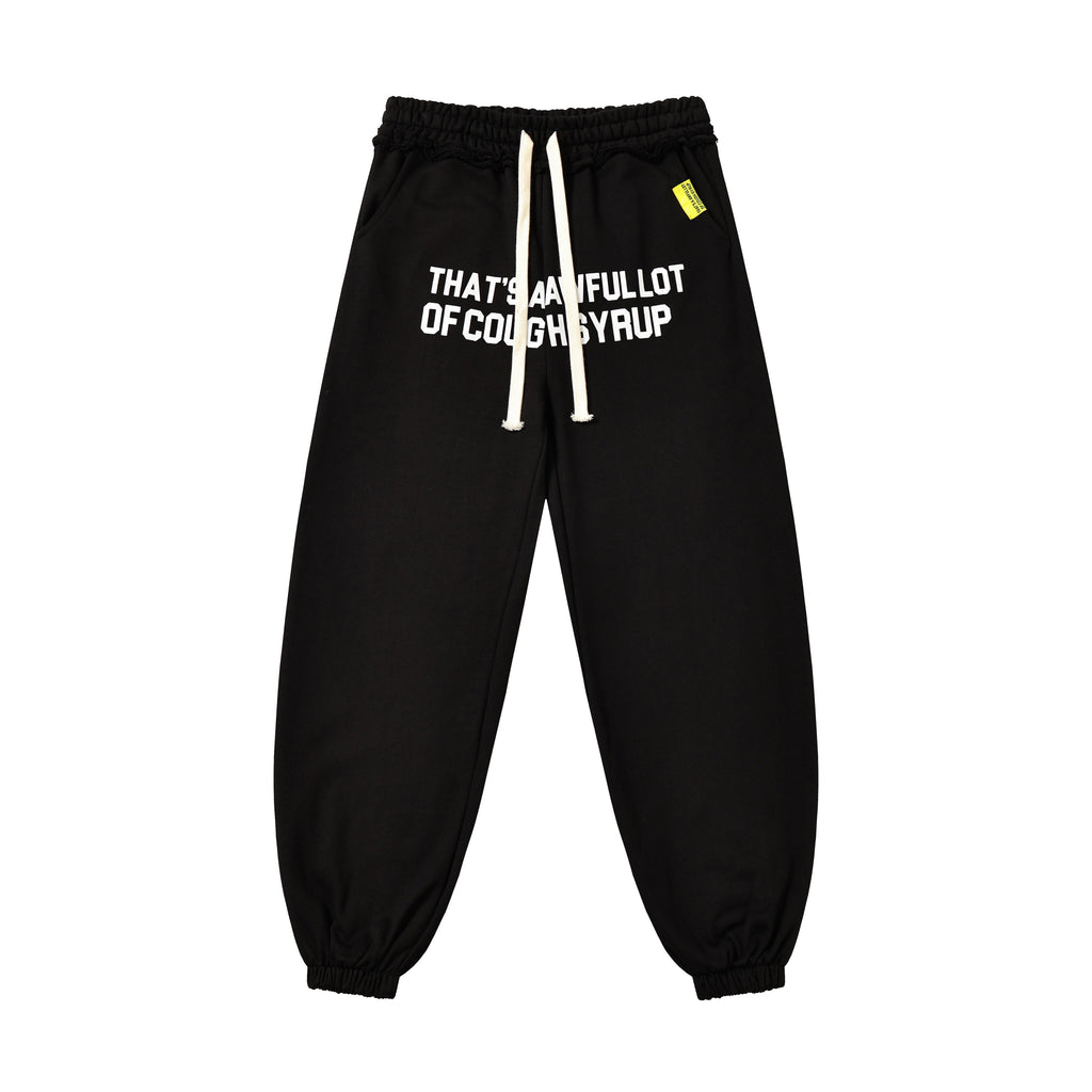 Awf*l Lot Of Cough Syrup Sweats