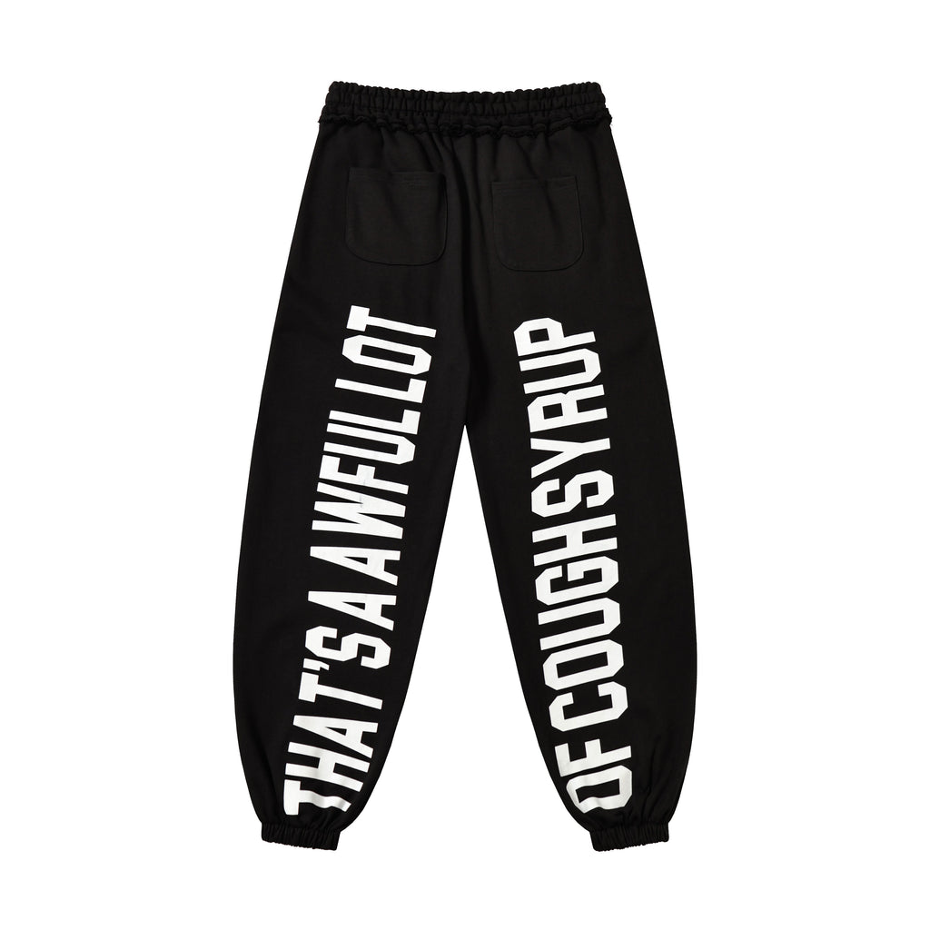 Awf*l Lot Of Cough Syrup Sweats