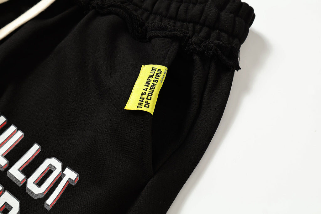 Awf*l Lot Of Cough Syrup Sweats