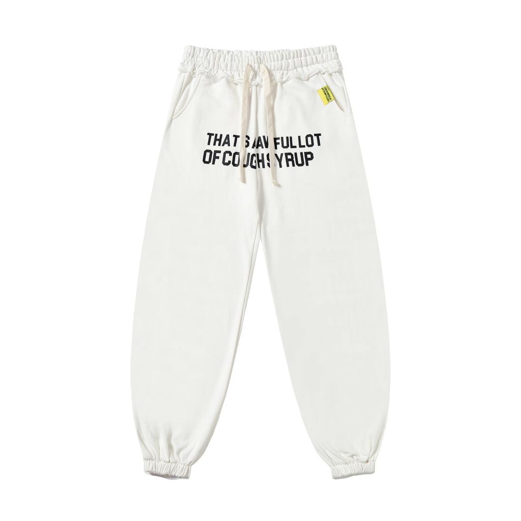 Awf*l Lot Of Cough Syrup Sweats