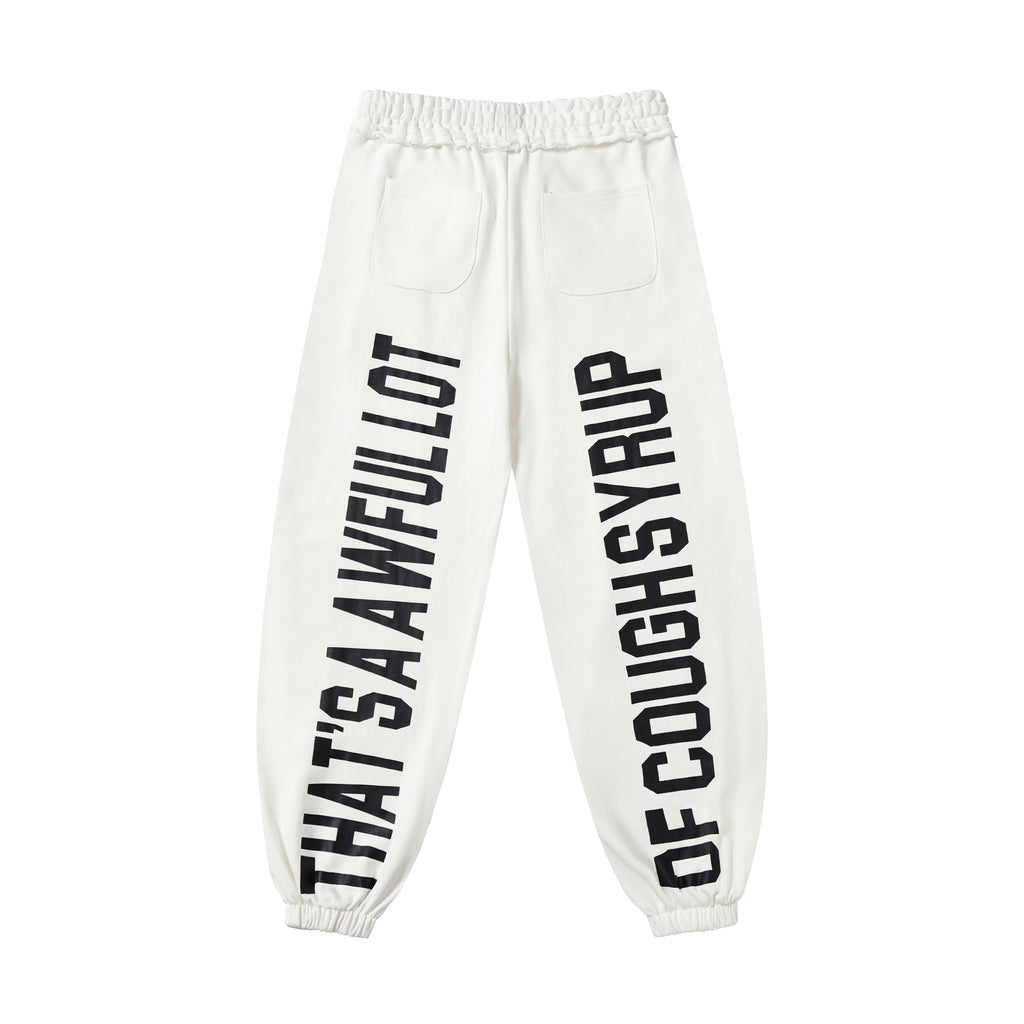 Awf*l Lot Of Cough Syrup Sweats