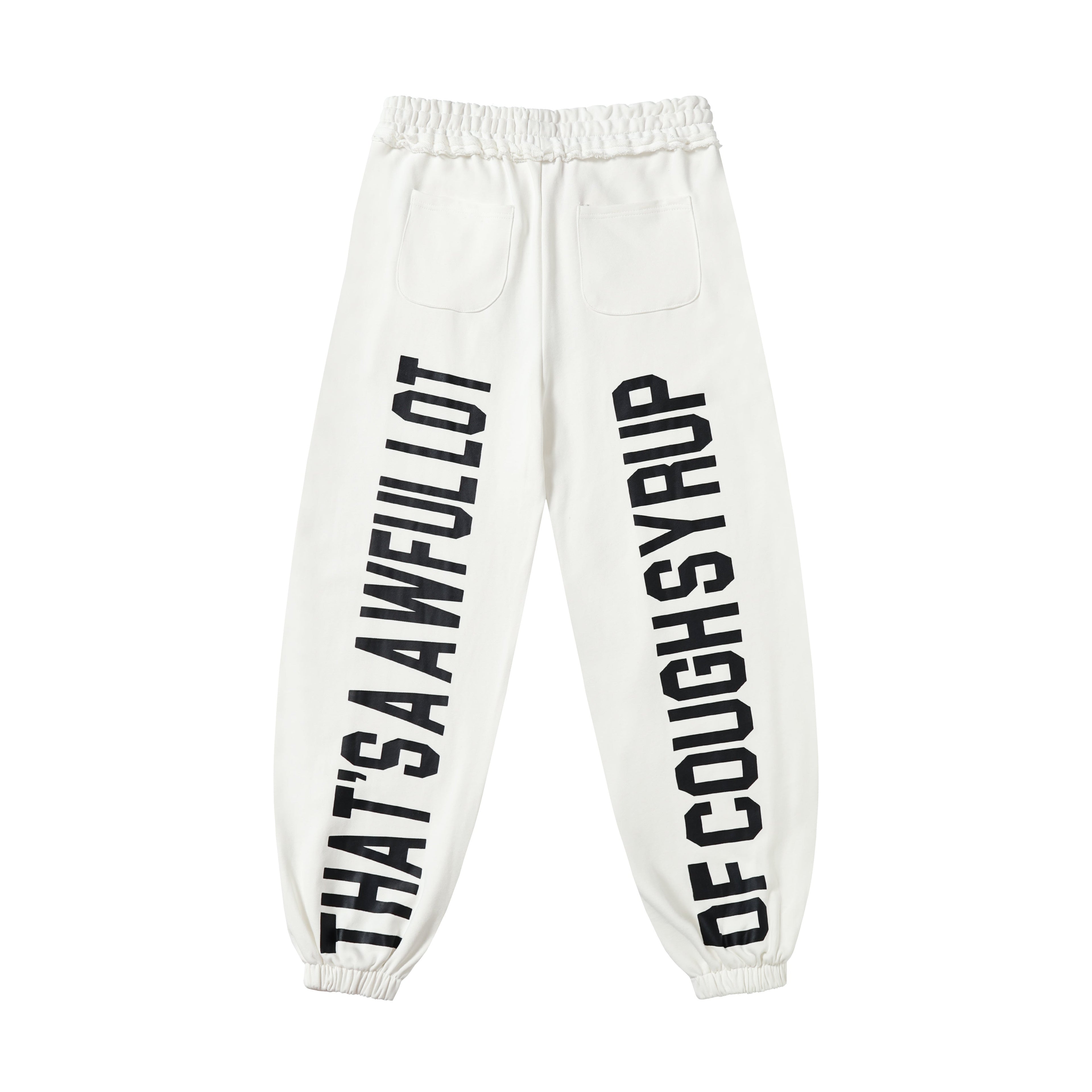 Awf*l Lot Of Cough Syrup Sweats